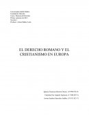 EL DERECHO ROMANO Y EL CRISTIANISMO EN EUROPA