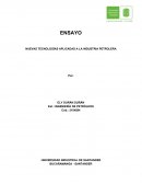 NUEVAS TECNOLOGIAS EN LA INDUSTRIA PETROLERA