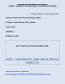 ACTIVIDAD INTEGRADORA: FASE1: DIAGNÓSTICO. IDENTIFICACIÓN DEL PROYECTO