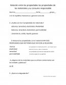 Relación entre las propiedades las propiedades de los materiales y su consumo responsable