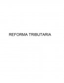 REFORMA TRIBUTARIA - ACTIVIDAD