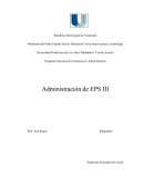 Administracion de EPS III