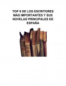 TOP 8 DE LOS ESCRITORES MÁS IMPORTANTES Y SUS NOVELAS PRINCIPALES DE ESPAÑA