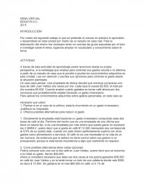Por medio del siguiente trabajo lo que se pretende el colocar en práctica lo aprendido y desarrollado en ésta unidad por medio de un estudio de caso real. Página 1