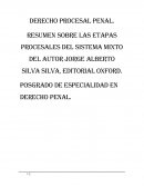 Resumen sobre las etapas procesales del sistema mixto del autor Jorge Alberto silva silva, EDITORIAL OXFORD