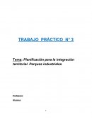 Planificación para la integración territorial. Parques industriales