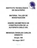 DISEÑO GEOMÉTRICO DE CONSTRUCCIÓN DE LA AUTOPISTA SIGLO XXI