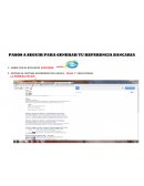 PASOS A SEGUIR PARA GENERAR TU REFERENCIA BANCARIA