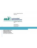 TAREA EN EQUIPO 3: APORTACIONES DE LA COMUNICACIÓN AL TRABAJO EN EQUIPO