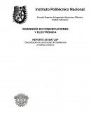 INGENIERÍA EN COMUNICACIONES Y ELECTRÓNICA REPORTE DE MATLAP