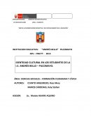 IDENTIDAD CULTURAL EN LOS ESTUDINTES DE LA I.E. ANDRÉS BELLO – PILCOMAYO.