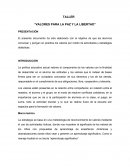 El presente documento ha sido elaborado con el objetivo de que los alumnos conozcan y pongan en práctica los valores por medio de actividades y estrategias didácticas.