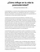 ¿Cómo influye en tu vida la posmodernidad?