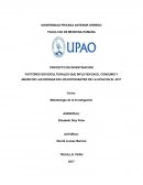 FACTORES SOCIOCULTURALES QUE INFLUYEN EN EL CONSUMO Y ABUSO DE LAS DROGAS EN LOS ESTUDIANTES DE LA UPAO EN EL 2017