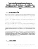 Teoría de Colas aplicado al sistema keraJet-horno de la Línea 5 de producción de Baldosas de la empresa CERAMICA LIMA SAC