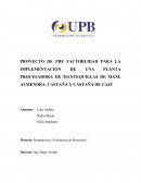 PROYECTO DE PRE FACTIBILIDAD PARA LA IMPLEMENTACIÓN DE UNA PLANTA PROCESADORA DE MANTEQUILLAS DE MANÍ, ALMENDRA, CASTAÑA Y CASTAÑA DE CAJÚ