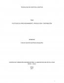 POLÍTICAS DE APROVISIONAMIENTO, PRODUCCIÓN Y DISTRIBUCIÓN