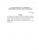 LA SALUD OCUPACIONAL EN LA COMPRENSIÓN DEL COMPORTAMIENTO HUMANO EN EL ÁMBITO ORGANIZACIONAL