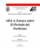 Ensayo sobre el periodo del Porfiriato