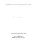 LA EPISTEMOLOGÍA COMO FUNDAMENTO DE LA REFLEXIÓN PEDAGÓGICA