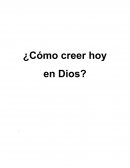 Como creer hoy en Dios - Ensayo