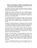 Describa las características de desarrollo y de aprendizaje de cada alumno de quien presentó la evidencia, considerando solo aquellas que se asocien a su proceso de aprendizaje