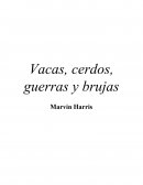 Vacas, cerdos, guerras y brujas. Comentario y análisis