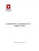 La globalización y su importancia en el conflicto en Siria