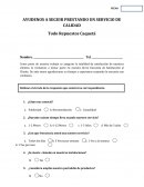 AYUDENOS A SEGUIR PRESTANDO UN SERVICIO DE CALIDAD