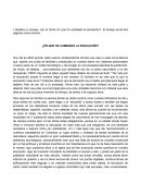 Como es que se da En que ha cambiado la Educación