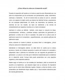 ¿Cómo influye la cultura en el desarrollo social?