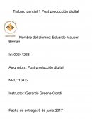 Trabajo parcial 1 Post producción digital