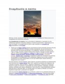 Evangelización en América - Resumen