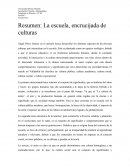 Nuevo Resumen: La escuela, encrucijada de culturas