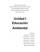 Educacion Ambiental unidad I.