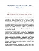 DERECHO DE LA SEGURIDAD SOCIAL ANTECEDENTES DE LA SEGURIDAD SOCIAL