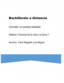 Actividad: Un planeta habitable Materia: Ciencias de la vida y la tierra 1