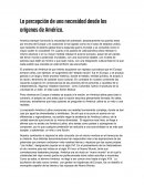 La percepción de una necesidad desde los orígenes de América