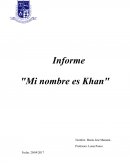 Informe "Mi nombre es Khan"