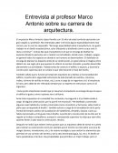 Entrevista al profesor Marco Antonio sobre su carrera de arquitectura