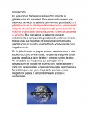La globalizacion. En este trabajo hablaremos sobre cómo impacta la globalización a la sociedad
