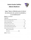 Tema: “Bases o Métodos para el cálculo de estimación de cuentas Incobrables y su Contabilización”