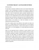 El entorno familiar y las situaciones de riesgo.