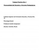 La nueva Personalidad del docente y vinculos pedagogicos