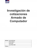 Investigación de cotizaciones Armado de Computador