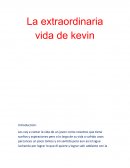 La extraordinaria vida de Kevin