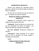 Derecho real, temporal por naturaleza vitalicio, para usar y disfrutar de los bienes ajenos sin alterar su forma ni substancia