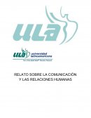 EL RELATO SOBRE LA COMUNICACIÓN Y LAS RELACIONES HUMANAS