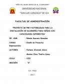 PROYECTO DE PRE-FACTIBILIDAD PARA LA INSTALACIÓN DE GUARDERÍA PARA NIÑOS CON CAPACIDADES DIFERENTES
