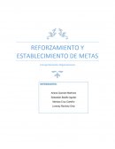 REFORZAMUENTO Y ESTABLECIMIENTO DE METAS